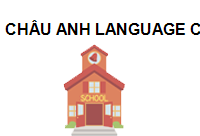 CHÂU ANH LANGUAGE CENTER